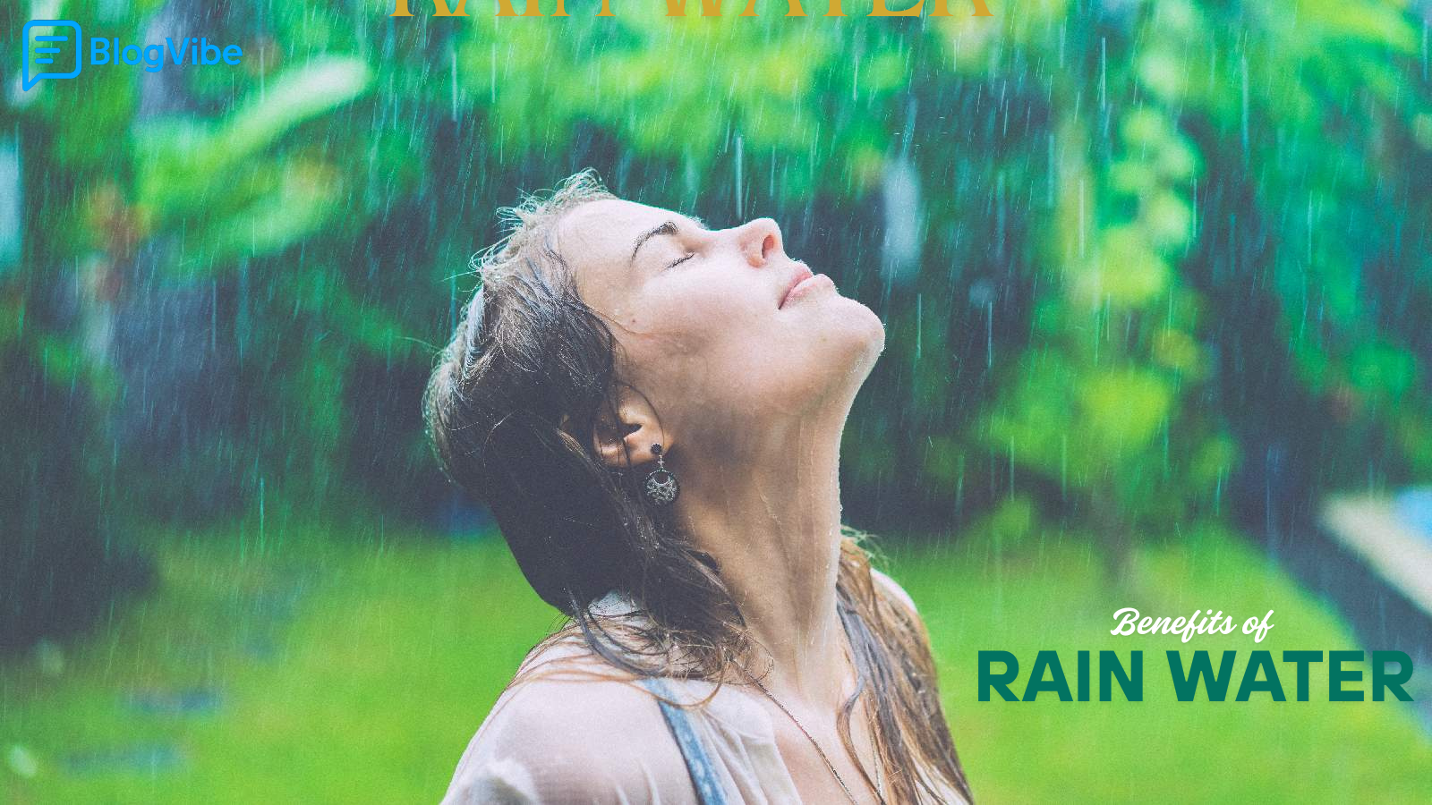 Surprising Benefits of Rain Water on Health
