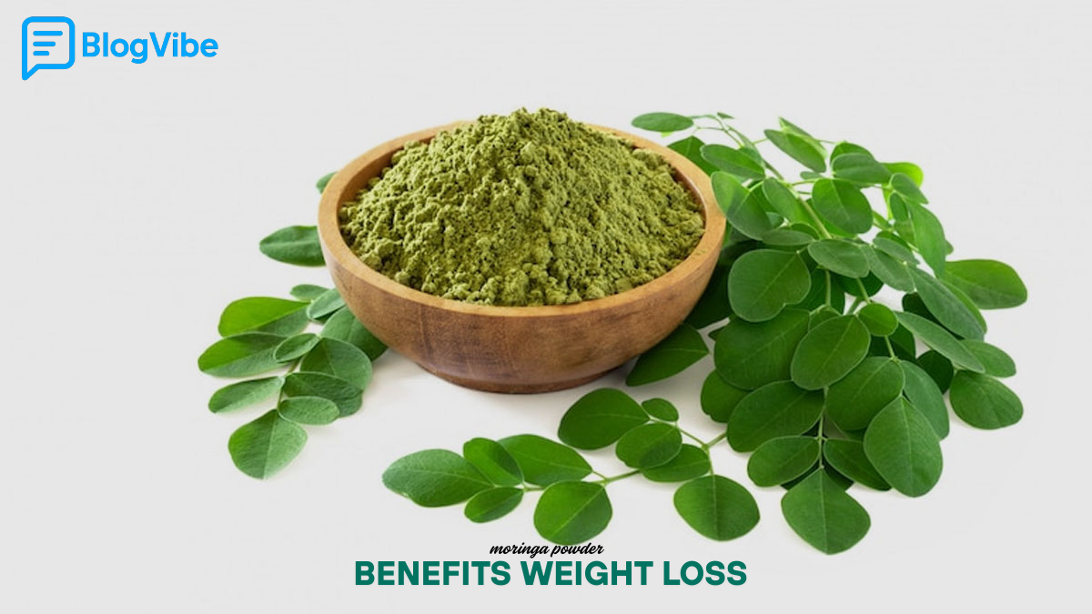 moringa powder benefits weight loss in hindi
