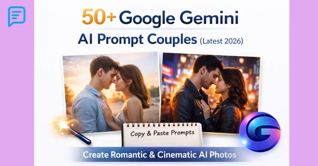 50+ Google Gemini AI Prompt Couples (Latest 2026)