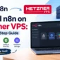 Setting Up n8n on Hetzner VPS for Under $5? (Pricing and Setup Guide)